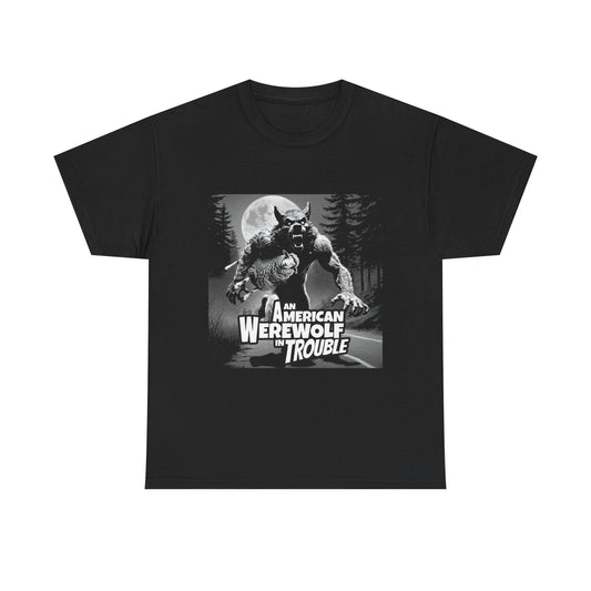 An American Werewolf in Trouble Cotton T-Shirt
